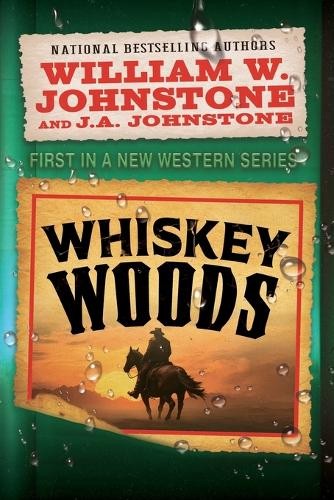Whiskey Woods by William W. Johnstone 9780786052363 NEW Free UK Delivery - Image 3