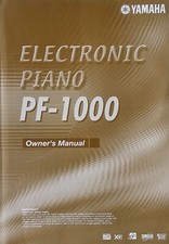 Yamaha PF-1000 Digital Electronic Piano Keyboard Original Owner's Manual Book.