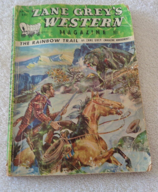 ANTIQUE ZANE GREY'S   April 1949   Western Magazine The Rainbow Trail - RARE