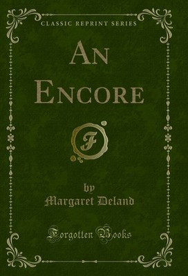 An Encore (Classic Reprint)