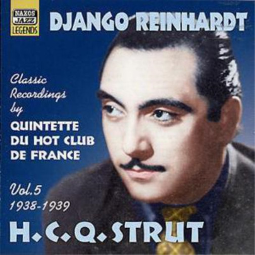 Альбом Django Reinhardt H.c.q. Strut: Original Recordings Vol. 5 1938 - 1939 годов выпуска (CD)
