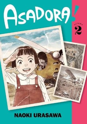 Naoki Urasawa Asadora!, Vol. 2 (Taschenbuch) Asadora!