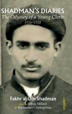 Fakhr Al-Din Shadman Kioumars Ghereghlou Shadman's Diaries (Gebundene Ausgabe)
