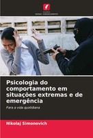 Nikolaj Simonovich | Psicologia Do Comportamento Em SituaçõEs Extremas E De...