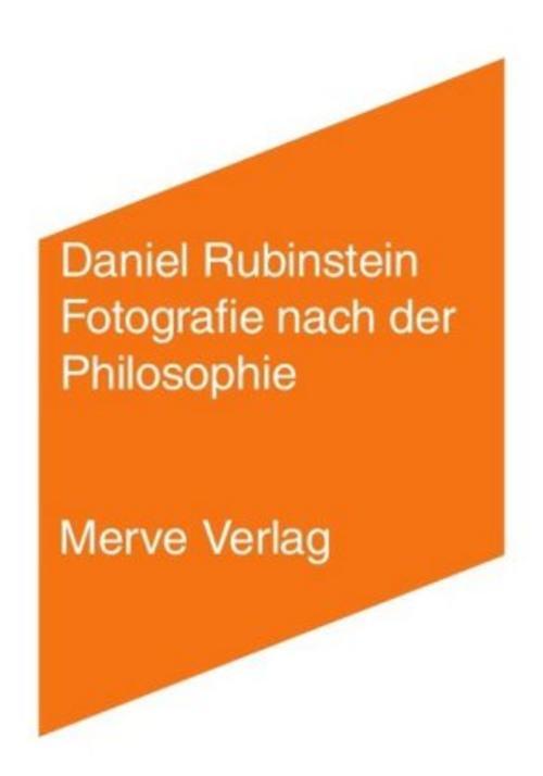 Thumbnail - Fotografie Nach Der Philosophie Daniel Rubinstein