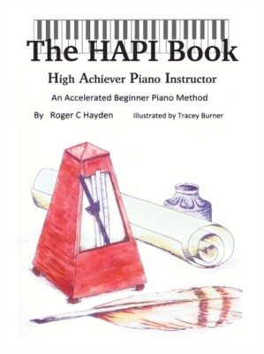 Hayden - The HAPI Book  High Achiever Piano Instructor - New paperba - X555z