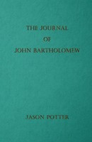 The Journal Of John Bartholomew Jason Potter Taschenbuch Englisch 2025 [.]