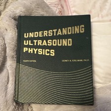 Understanding Ultrasound Physics Fourth Editi...