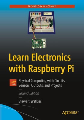 Learn Electronics with Raspberry Pi | Stewart Watkiss | Taschenbuch | xxvii