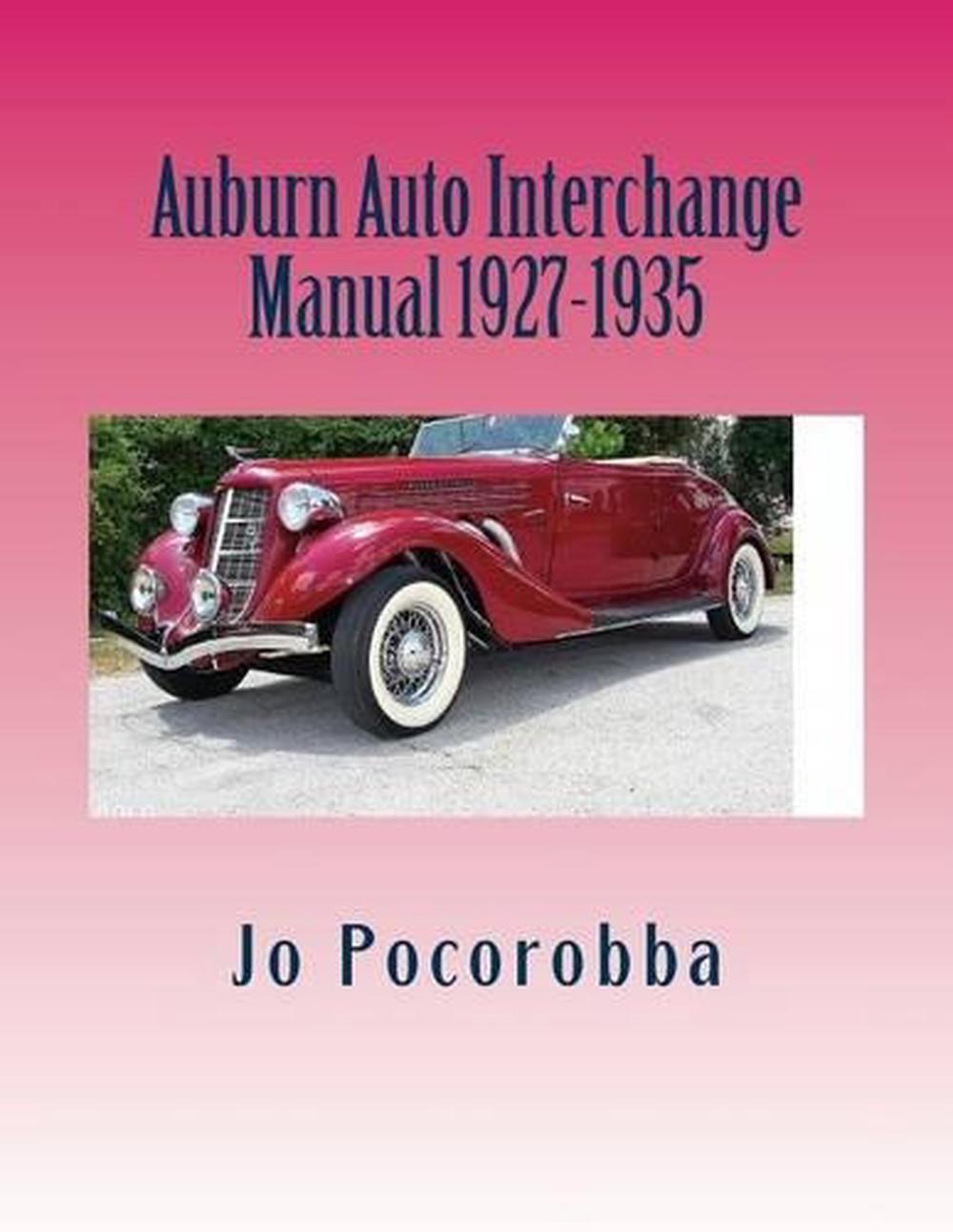 Auburn Auto Interchange Manual 1927-1935 by Jo Pocorobba (English) Paperback Boo