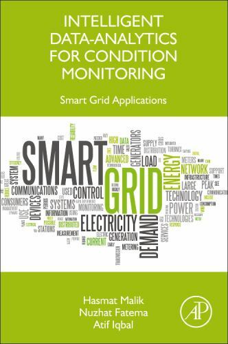 Intelligent Data-Analytics for Condition Monitoring Smart Grid Applications