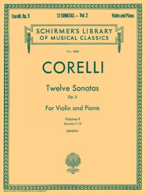 Twelve Sonatas Op 5 Schirmer Violin and Piano Sheet Music Corelli NEW 050262750