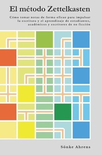 Sönke Ahrens El método Zettelkasten (Tascabile)