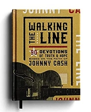 Walking the Line Hardcover Dayspring with the Johnny Cash Foundat
