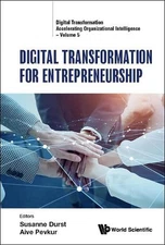 Digital Transformation For Entrepreneurship by Susanne Durst Hardcover Book