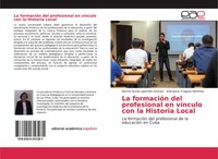 Norma Dunia Laportilla EstéVez (U. A.) | La FormacióN Del Profesional En...