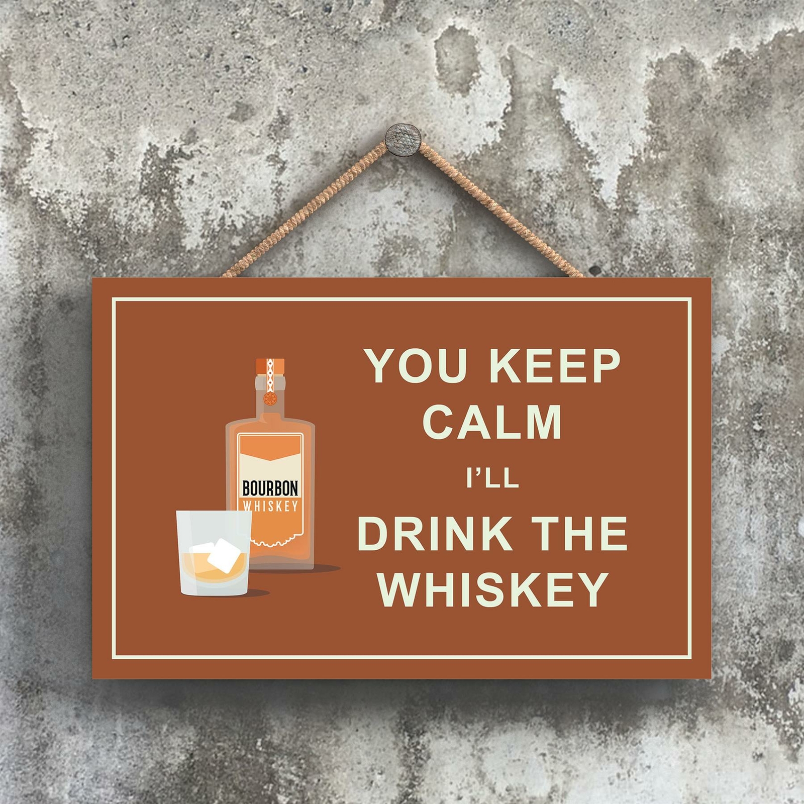 KEEP CALM DRINK WHISKEY COMICAL WOODEN HANGNING ALCOHOL THEME PLAQUE