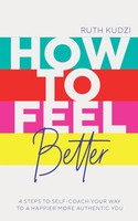 Ruth Kudzi | How To Feel Better | Taschenbuch | Englisch (2023)