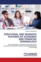 Structural And Semantic Features Of Economic And Financial Terminology Buch 2024