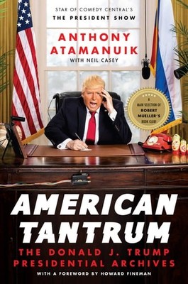 THE COLLECTED LETTERS OF DONALD TRUMP, Anthony Atamanuik, New condition, Book