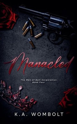 Manacled | K. A. Wombolt | englisch