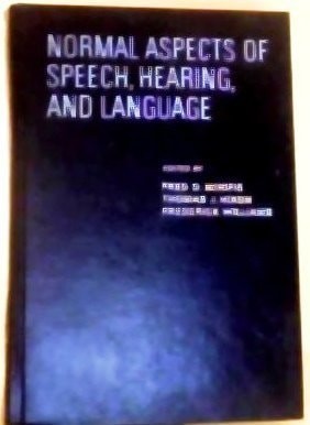 Normal aspects of speech, hearing, and language by Minifie, Fred D, Acceptable B