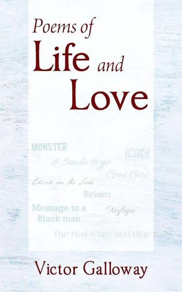 Victor Galloway | Poems Of Life And Love | Taschenbuch | Englisch (2019)-image
