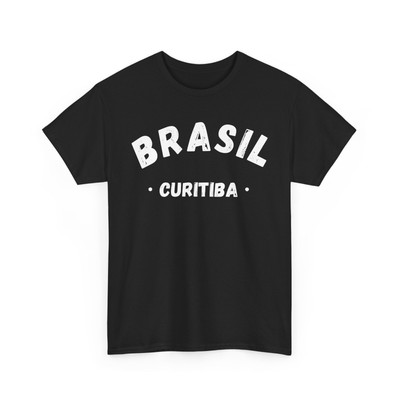 Brasil Curitiba Brazil District Brazilian Towns Cities T-Shirt Unisex Tee Shirt