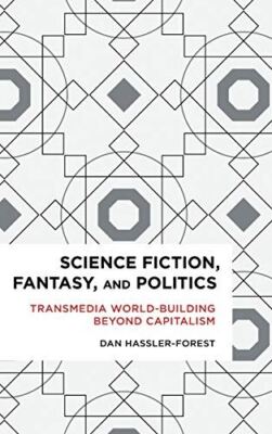 Science Fiction, Fantasy, and Politics: Transmedia (Hardcover)