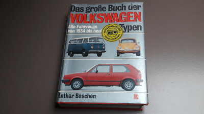 Das große Buch der Volkswagen Typen  Lothar Boschen 3-87943-799-8   3879437998