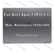 Acer Spin 3 SP314-21N 14.0" FHD LCD Screen Touch Panel Assembly Display Complete