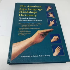 The American Sign Language Handshape Dictionary Book by Richard A. Tennant