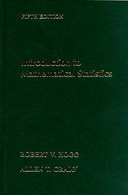 Introduction to Mathematical Statistics Robert V., Craig, Allen T