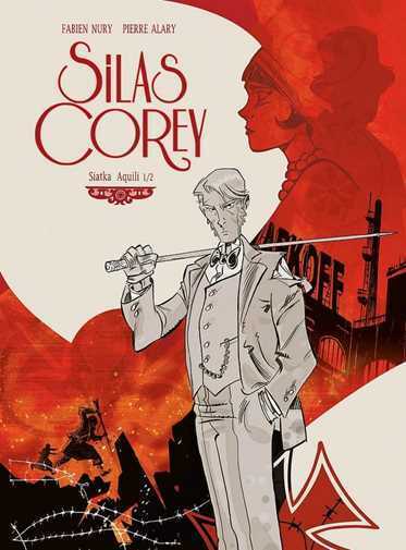 Thumbnail - Silas Corey Siatka Aquili 1 2 & Fabien Nury Pierre Alary Ilustr