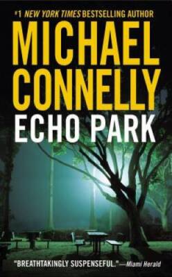 Echo Park (A Harry Bosch Novel) - Mass Market Paperback - ACCEPTABLE