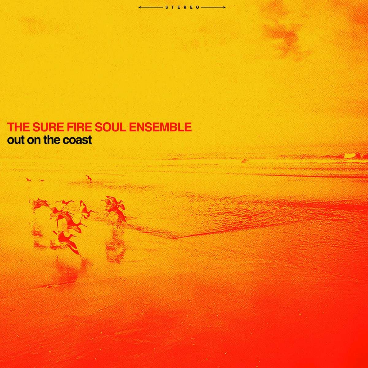 Альбом Sure Fire Soul Ensemble Out On the Coast (CD)