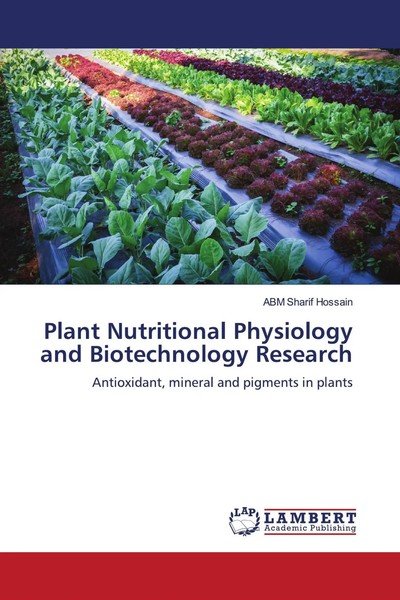 Abm Sharif Hossain | Plant Nutritional Physiology And Biotechnology Research-image