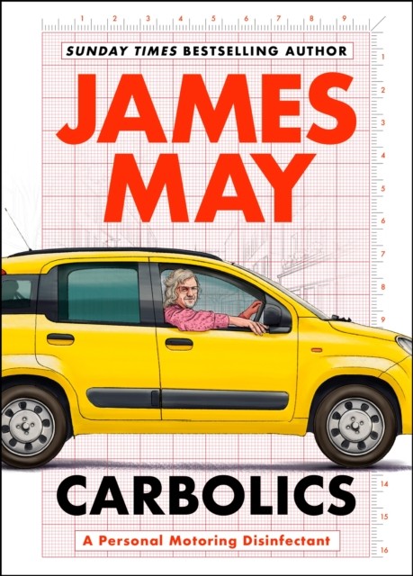 Carbolics A personal motoring disinfectant by James May (Hardback Book)