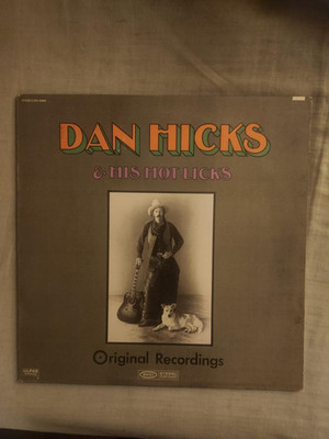 Dan Hicks & His Hot Licks Original Recording LP-Excellent Condition-Very Nice!
