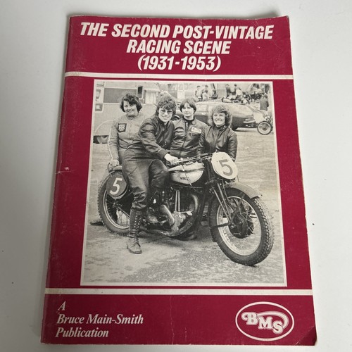 The Second Post-Vintage Racing Scene (1931-1953, Bruce Main-Smitm VGC Book