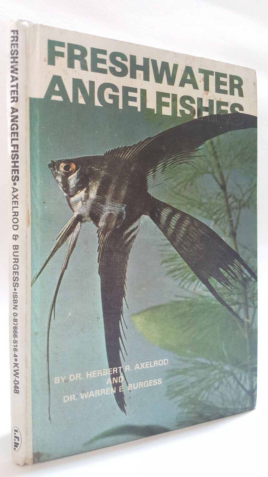Freshwater Angelfishes Dr Herbert R. Axelrod Warren E. Burgess angelfish book HB