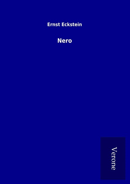Ernst Eckstein | Nero | Buch | Deutsch (2017) | 616 S. | TP Verone Publishing-image