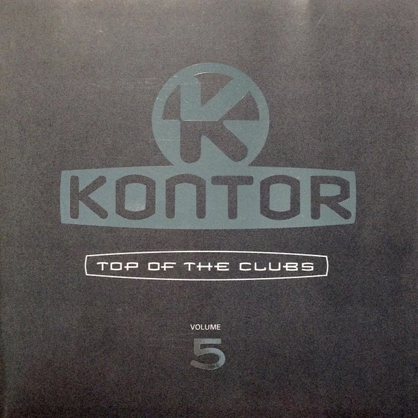 Various - Kontor - Top Of The Clubs Volume 5 | CD G - Bild 1 von 1