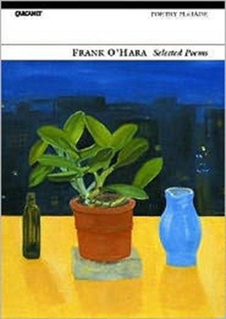 Selected Poems by Frank O'Hara (Paperback Book)