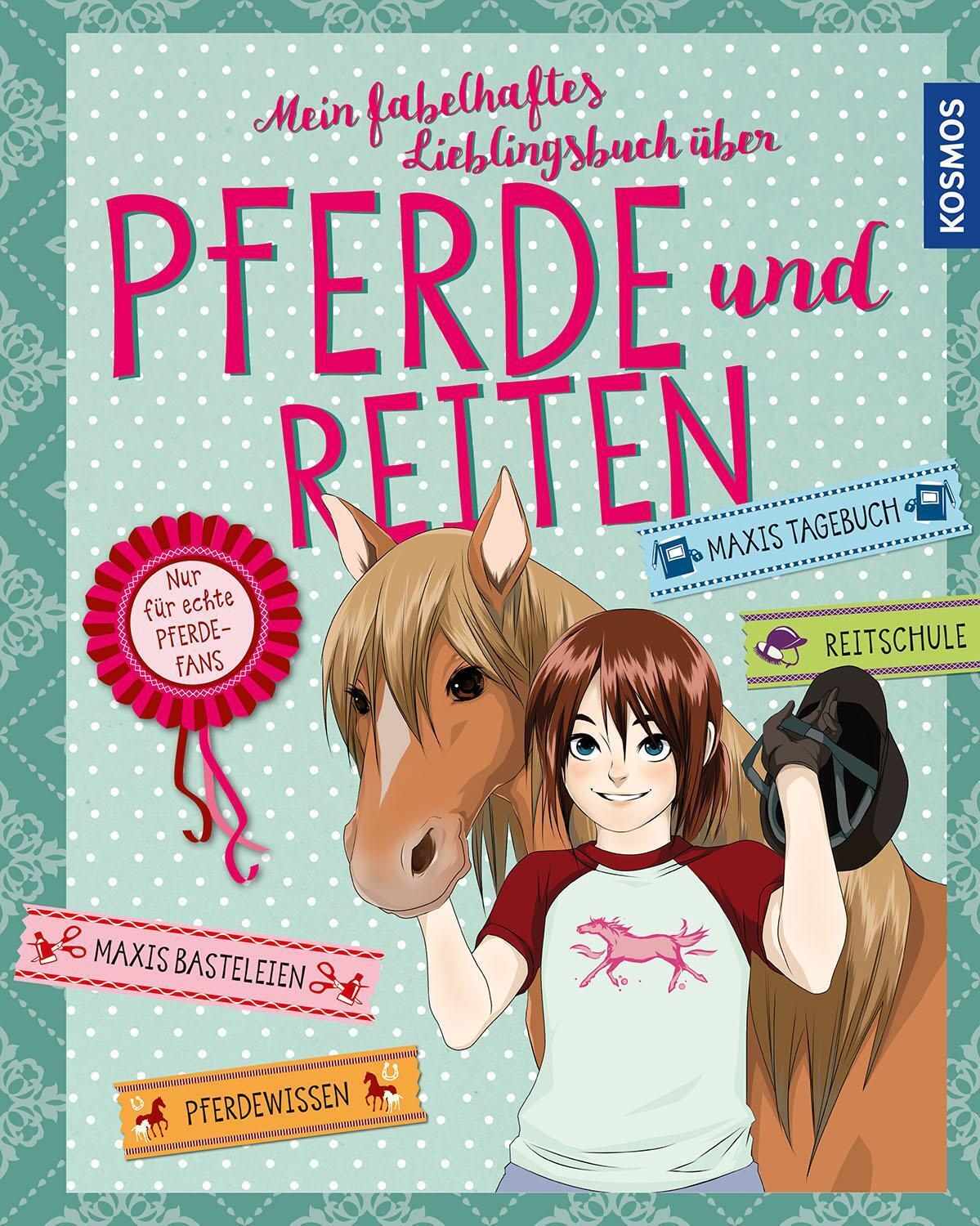 Mein Fabelhaftes Lieblingsbuch Über Pferde Und Reiten | Anike Hage (u.