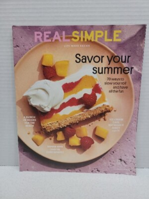 Real Simple Magazine July / August 2023 Savor your Summer