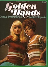 Golden Hands Knitting Dressmaking Needlecraft Guide Part 5 Volume 1