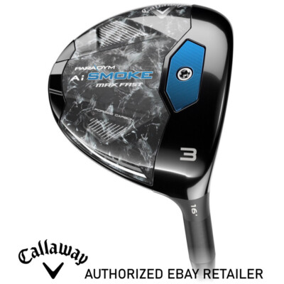 RH Callaway Paradym Ai Smoke Max Fast Fairway Wood New 2024  - Choose Your Loft