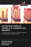 Ruchika Kundra (U. A.) | La Mucosa Orale In Salute E In Malattia Nei Bambini