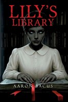 Lily's Library | Aaron Thomas Bacus | Taschenbuch | Englisch | 2026